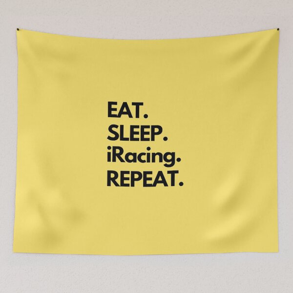 Item preview, Eat Sleep iRacing Repeat designed and sold by TheGreekGuy.