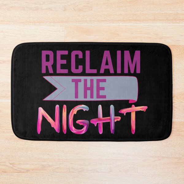 Item preview, Reclaim The Night designed and sold by SunfullyYours.