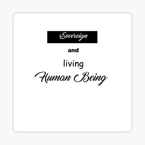 Item preview, Sovereign and living Human Being designed and sold by DesignByArt.