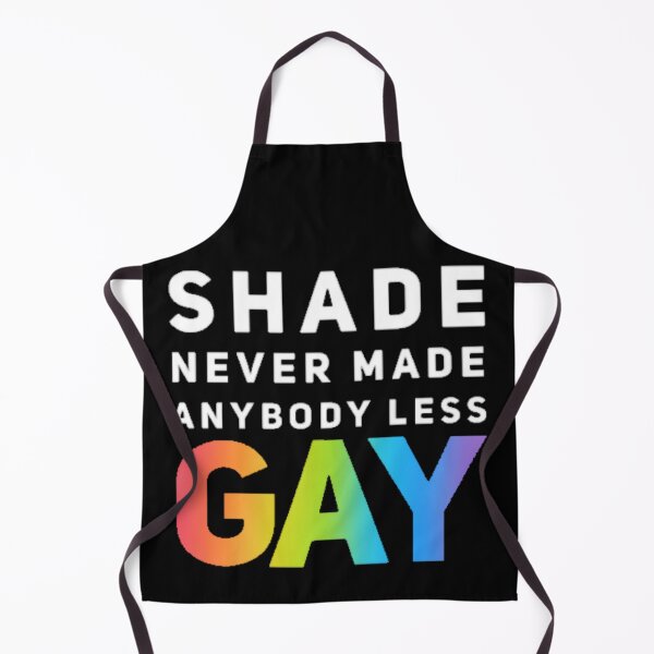 Item preview, Shade Never Made Anybody Less Gay (Version #2, Black) designed and sold by UnicornPeeps.
