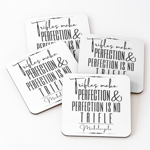 Item preview, Michelangelo Words of Wisdom Historical Quote- “Trifles make perfection, and perfection is no trifle.” designed and sold by QuoteActually.