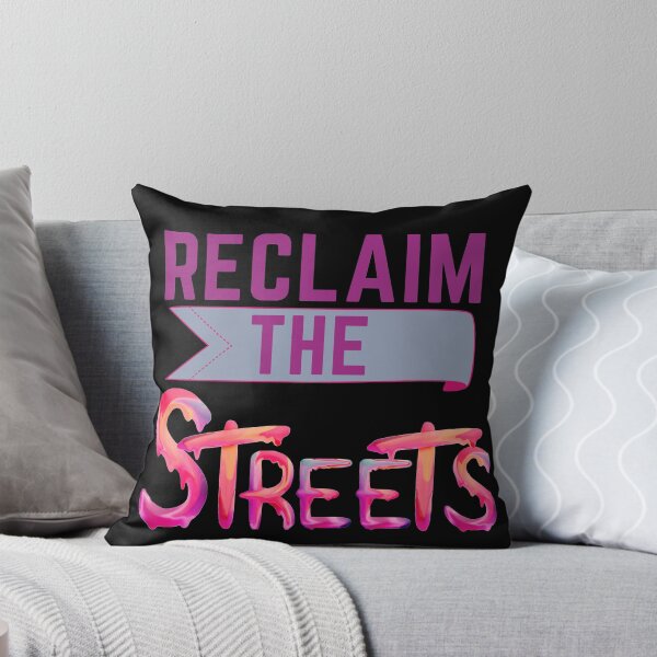 Item preview, Reclaim The Streets designed and sold by SunfullyYours.