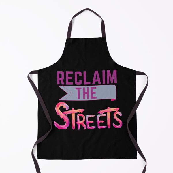 Item preview, Reclaim The Streets designed and sold by SunfullyYours.