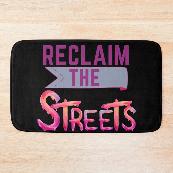 Item preview, Reclaim The Streets designed and sold by SunfullyYours.