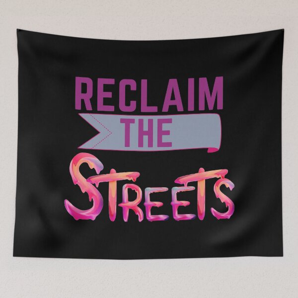 Item preview, Reclaim The Streets designed and sold by SunfullyYours.