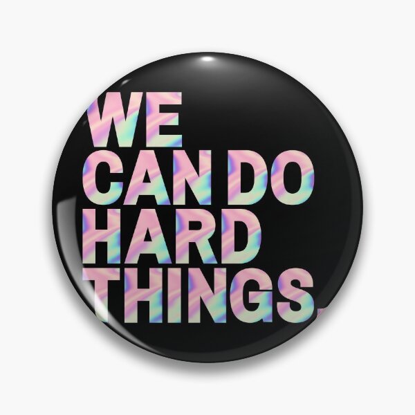 Item preview, We Can Do Hard Things designed and sold by KarolinaPaz.