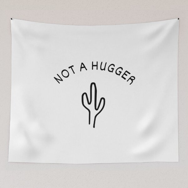 Item preview, Not A Hugger designed and sold by Benlito.