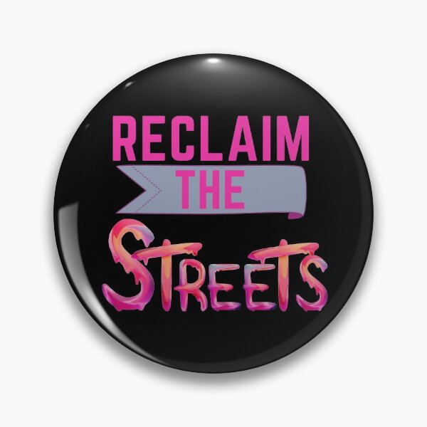 Item preview, Reclaim The Streets designed and sold by SunfullyYours.