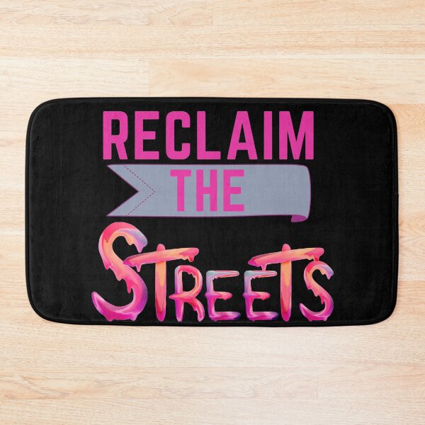 Item preview, Reclaim The Streets designed and sold by SunfullyYours.