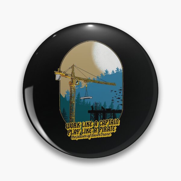 Item preview, Tower Crane Work Like A Captain designed and sold by damnoverload.