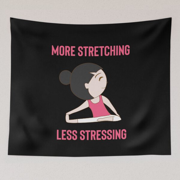 Item preview, Exercise slogan. More stretching less stressing. Yoga quote. .  designed and sold by doctors-apparel.