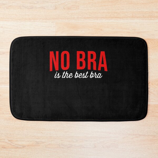 Item preview, No Bra is the Best Bra designed and sold by majuga.