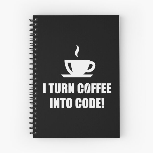 Item preview, I Turn Coffee Into Code! (Coffee / Nerd / Developer / White) designed and sold by MrFaulbaum.