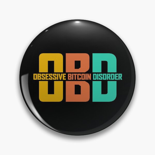 Item preview, OBD - Obsessive Bitcoin Disorder designed and sold by ShaykhUmer.