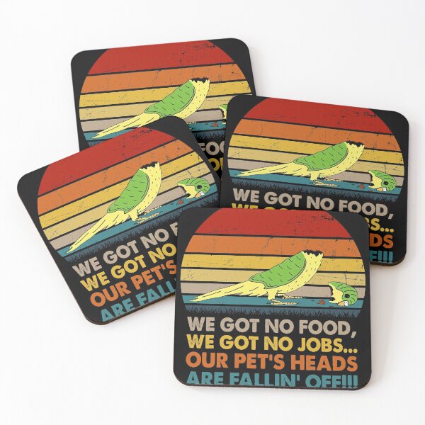Item preview, We got no food We got no jobs our pets heads are fallin off designed and sold by BugattiDivo58.