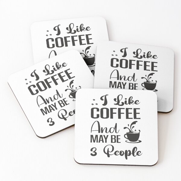 Item preview, I like Coffee and may be 3 People designed and sold by Jacksonsmerch.