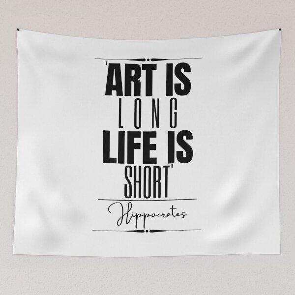 Item preview, Hippocrates Words of Wisdom Historical Quote- “Art is long, life is short.” designed and sold by QuoteActually.