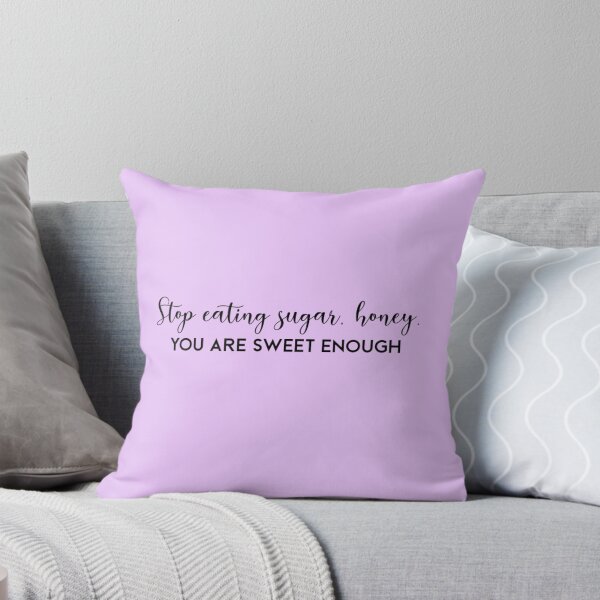 Item preview, You Are Sweet Enough designed and sold by Soul-on-groove.