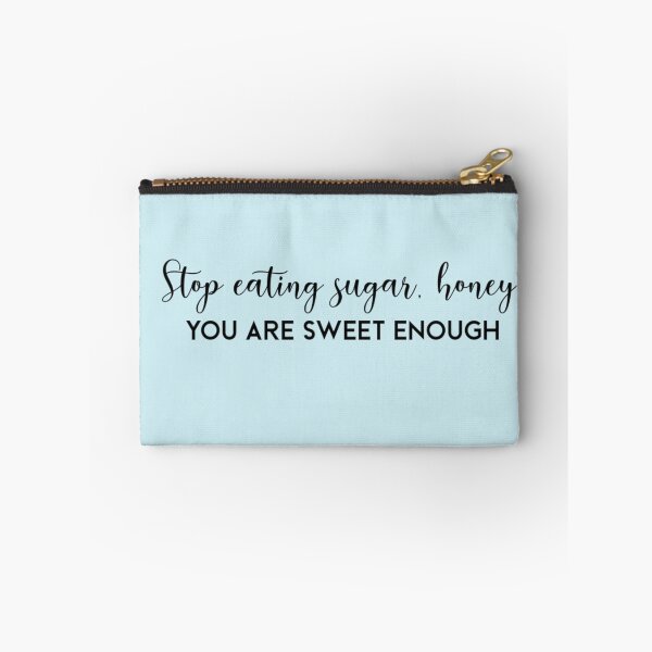 Item preview, You Are Sweet Enough designed and sold by Soul-on-groove.