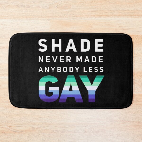Item preview, Shade Never Made Anybody Less Gay (Version #3, Black) designed and sold by UnicornPeeps.