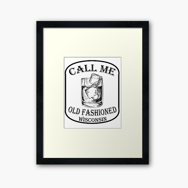 Item preview, Call Me Old Fashioned  designed and sold by Realme9876.