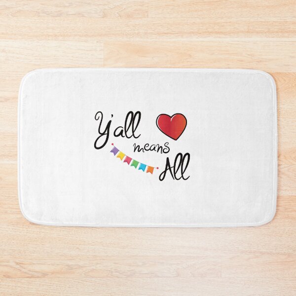 Item preview, Copy of Y'all Means All designed and sold by magnetarball.
