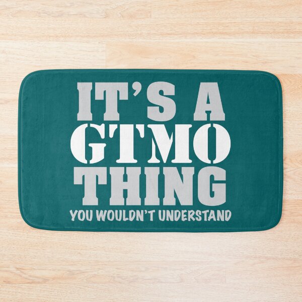 Item preview, It's A GTMO Thing designed and sold by CharltonWiggins.