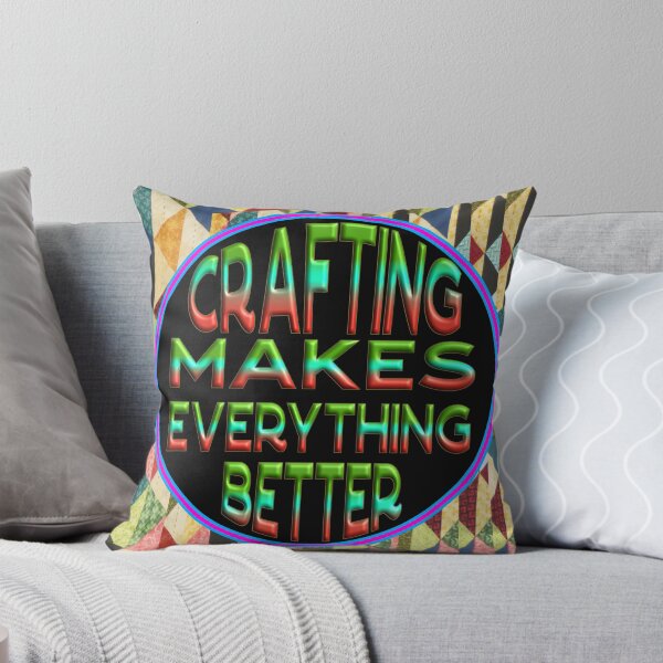 Item preview,   FUNNY PATCHWORK - CRAFTING MAKES EVERYTHING BETTER designed and sold by Ralek.