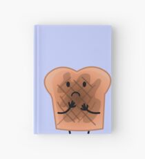 Without you, I'm toast! Hardcover Journal