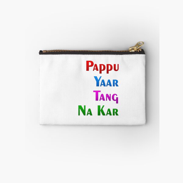 Item preview, Pappu yaar tang na kar designed and sold by ray-day.