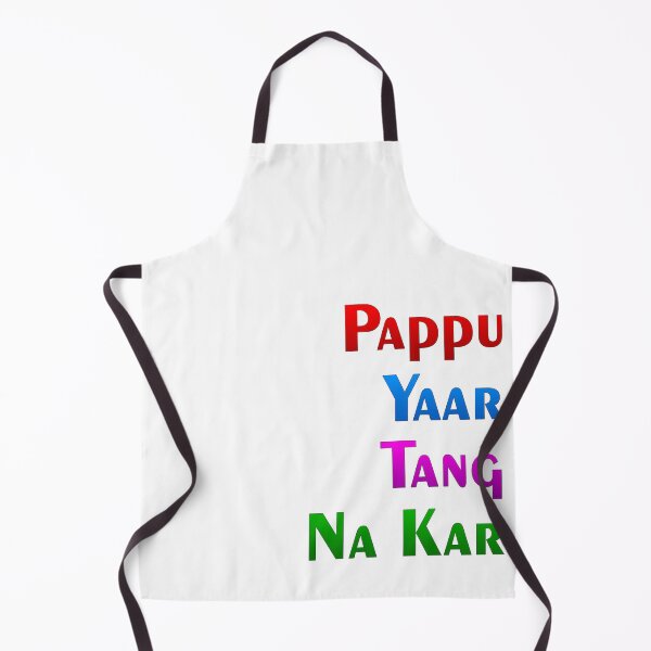 Item preview, Pappu yaar tang na kar designed and sold by ray-day.