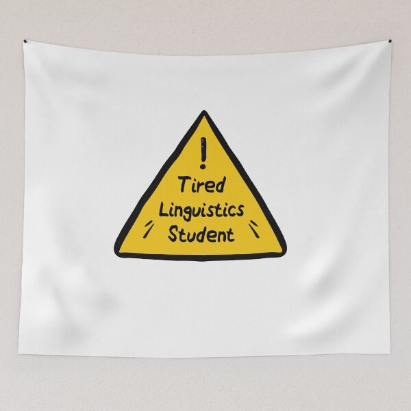 Item preview, Funny Linguistics Student Gift Idea: Tired Linguistics Student designed and sold by Pengo Shirt.