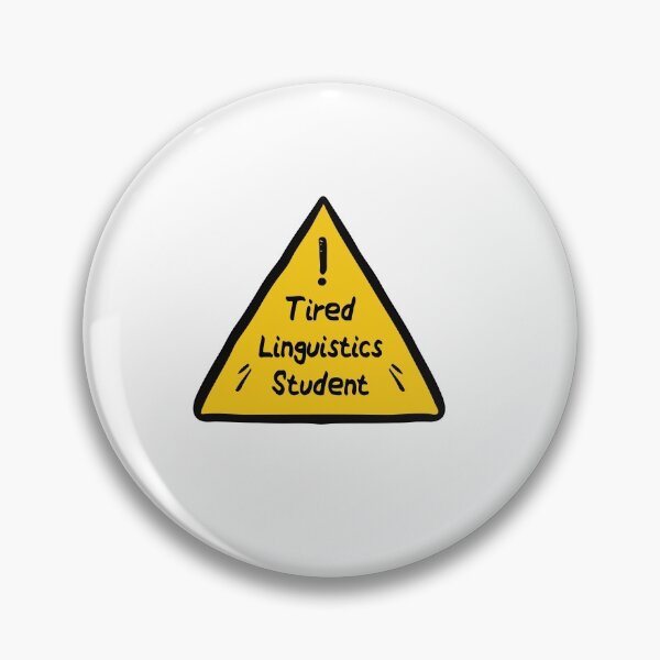 Item preview, Funny Linguistics Student Gift Idea: Tired Linguistics Student designed and sold by Pengo Shirt.