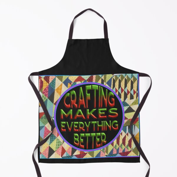 Item preview, FUNNY PATCHWORK - CRAFTING MAKES EVERYTHING BETTER designed and sold by Ralek.