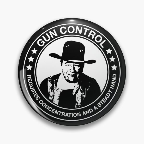 Item preview, John Wayne - Gun Control - Requires Concentration and a Steady Hand designed and sold by IfDesignGroup.