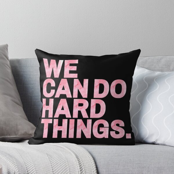 Item preview, We Can Do Hard Things | Pink Watercolor designed and sold by KarolinaPaz.
