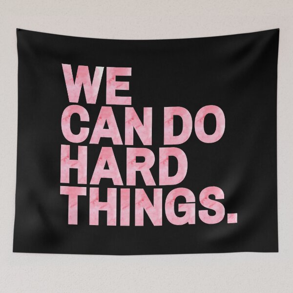 Item preview, We Can Do Hard Things | Pink Watercolor designed and sold by KarolinaPaz.