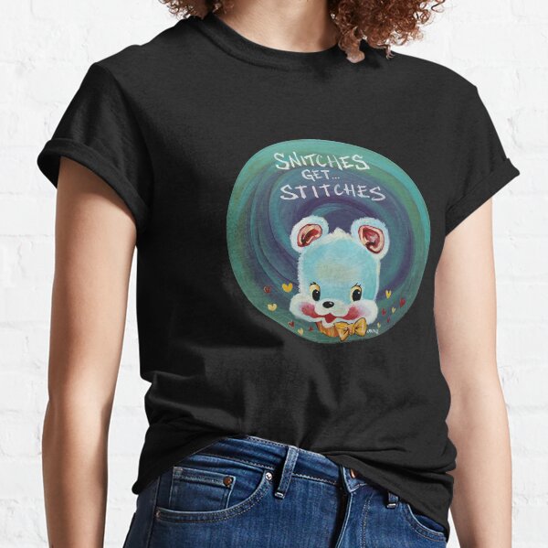 Snitches get Stitches Classic T-Shirt