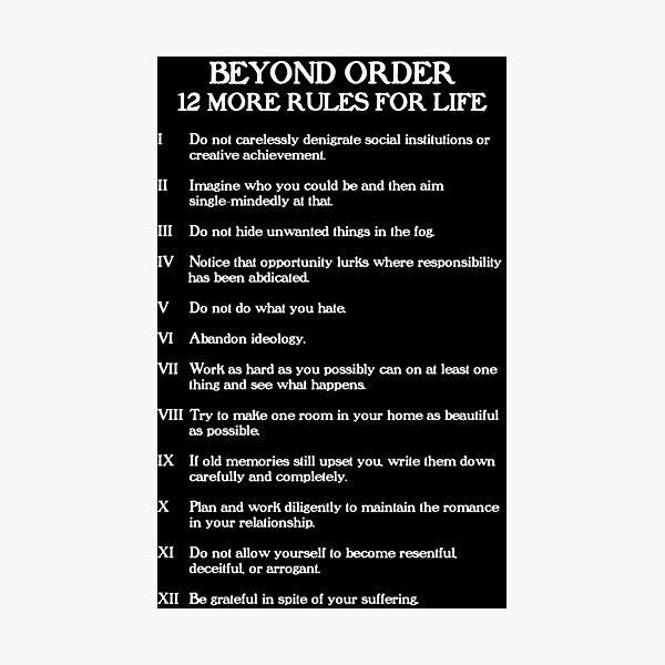 "Beyond Order 12 More Rules For Life - Jordan Peterson" Photographic ...