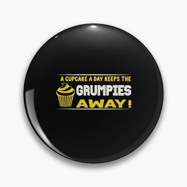 Item preview, A Cupcake A Day Grumpies Baker Baking Pastry Chef Present  designed and sold by manidala.