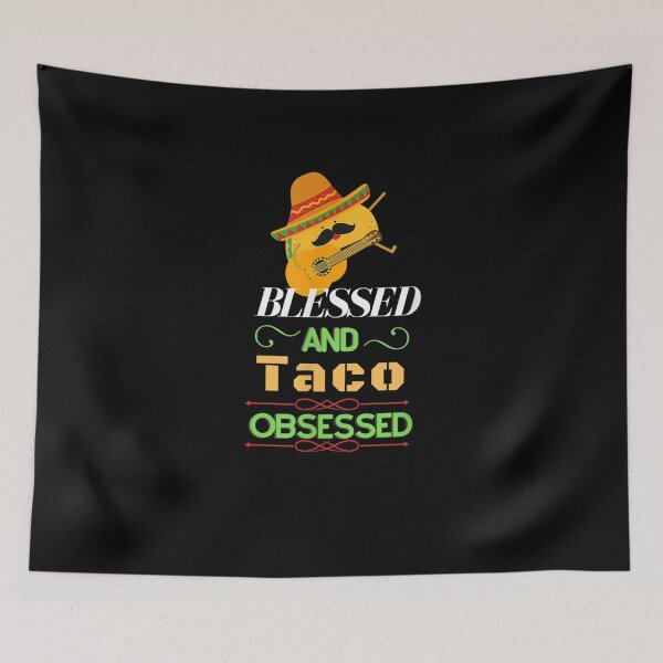 Item preview, Blessed And Taco Obsessed I Am Into Fitness Taco  designed and sold by manidala.