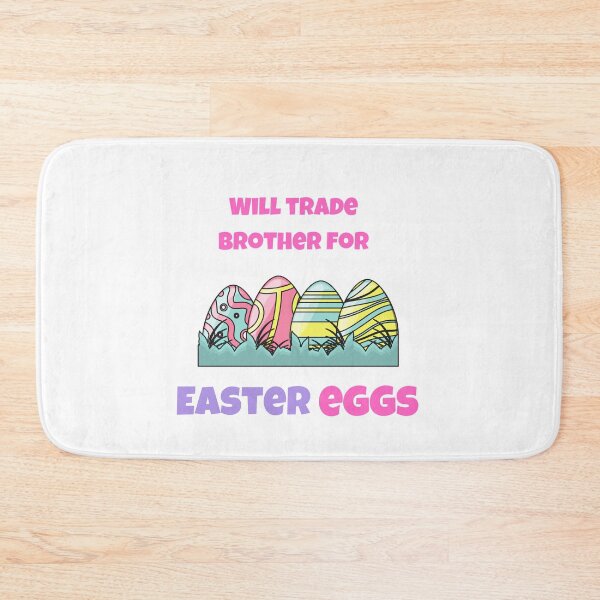 Item preview, Will Trade Brother For Easter Candy designed and sold by SportyDogShop.