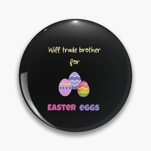 Item preview, Will Trade Brother For Easter Candy designed and sold by SportyDogShop.