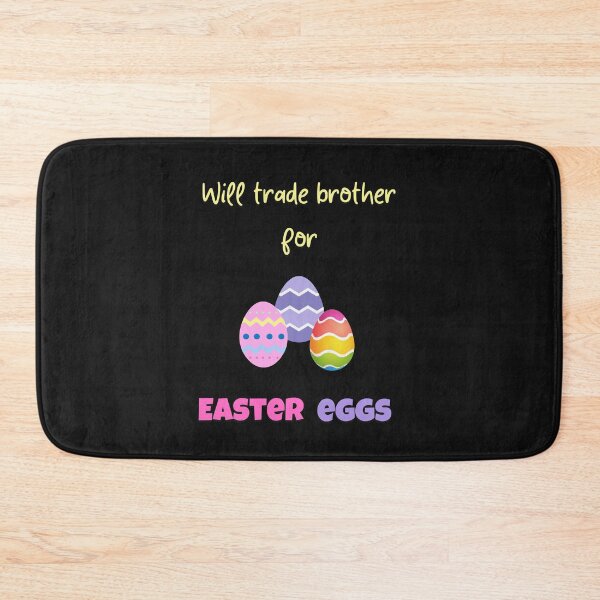 Item preview, Will Trade Brother For Easter Candy designed and sold by SportyDogShop.