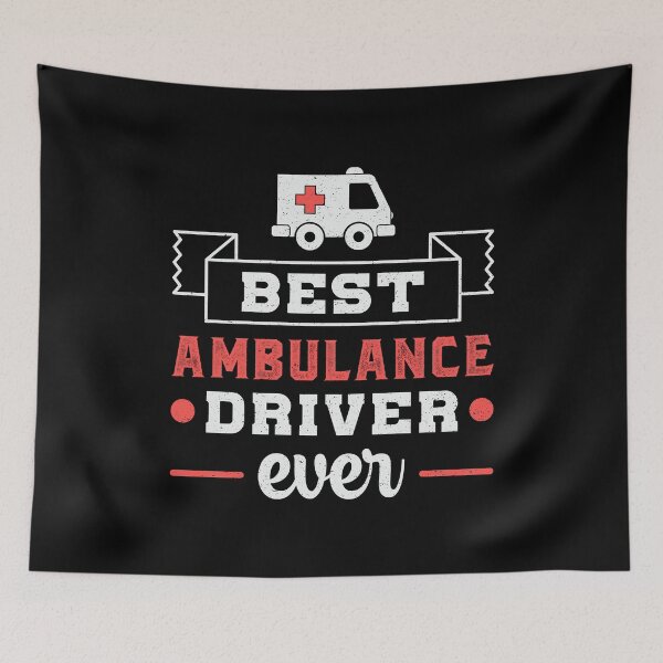 Item preview, Best Ambulance Driver Ever Paramedic Emergency designed and sold by tshirtconcepts.