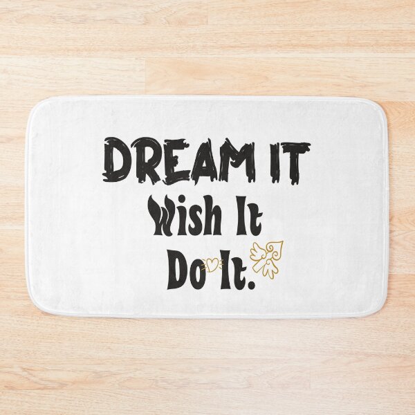 Item preview, Dream IT Wish It Do It designed and sold by designisthelife.