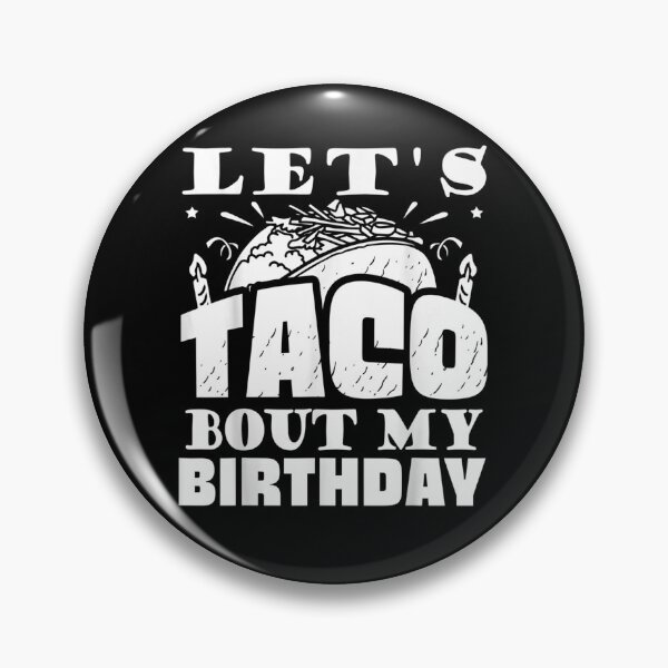 Item preview, Let's Taco Bout My Birthday Funny Tacos Bday Party  designed and sold by manidala.