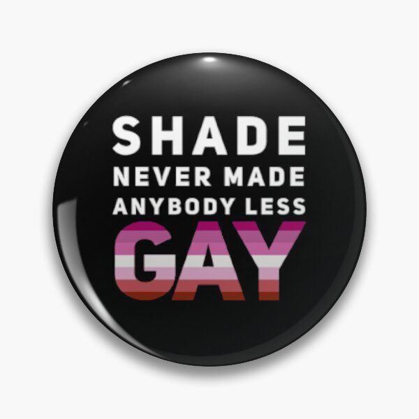 Item preview, Shade Never Made Anybody Less Lesbian (Black) designed and sold by UnicornPeeps.