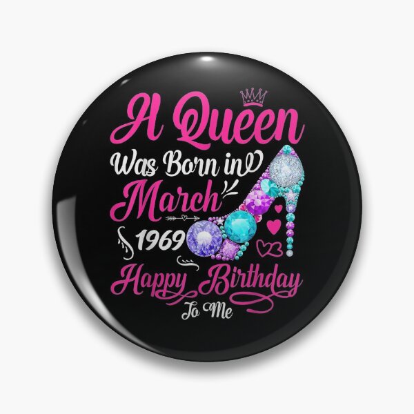 Item preview, A Queen Was Born In March 1969 Happy Birthday To Me Funny  designed and sold by manidala.