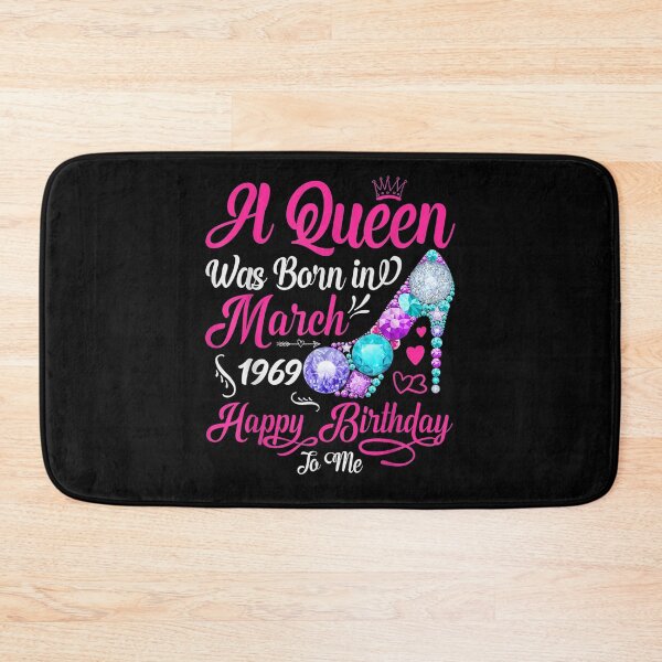 Item preview, A Queen Was Born In March 1969 Happy Birthday To Me Funny  designed and sold by manidala.